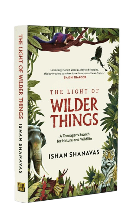 Buy Online The Light of Wilder Things by Ishan Shanavas